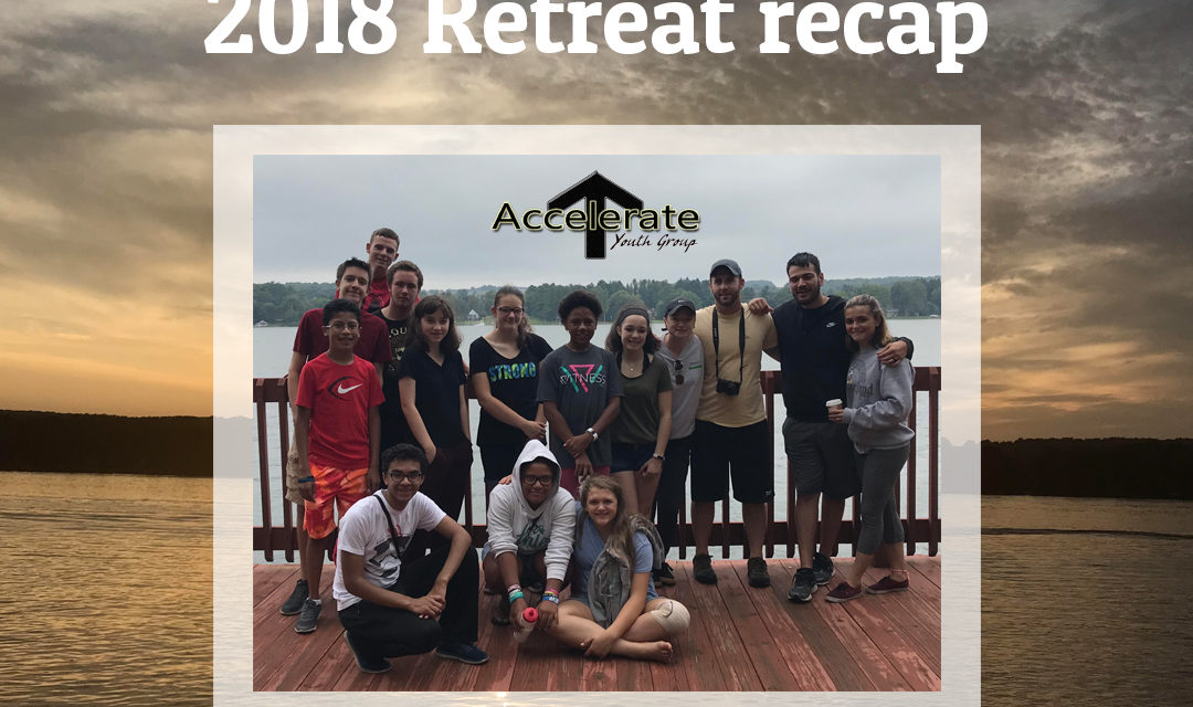 Accelerate 2018 Retreat Recap