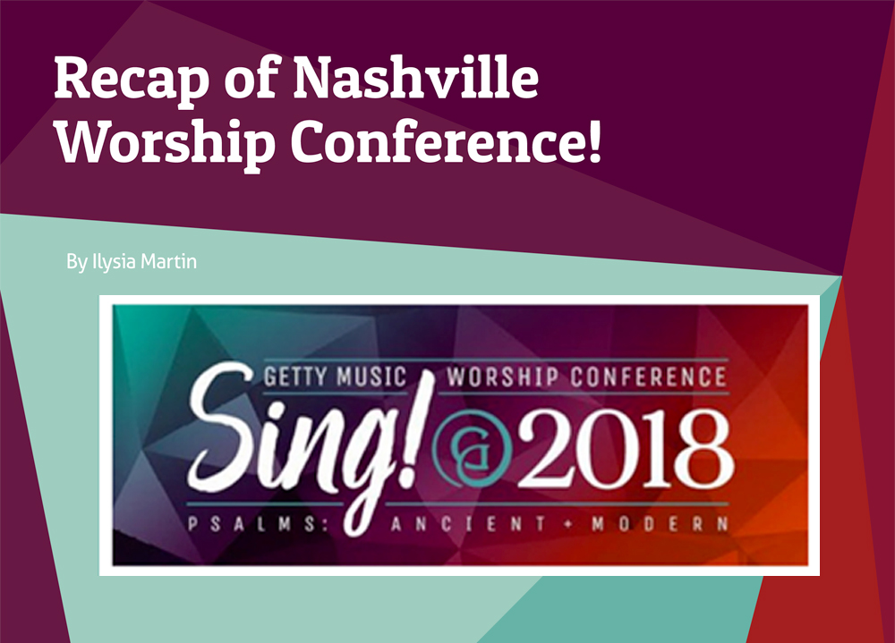 Recap of Nashville Worship Conference! Koinonia Fellowship