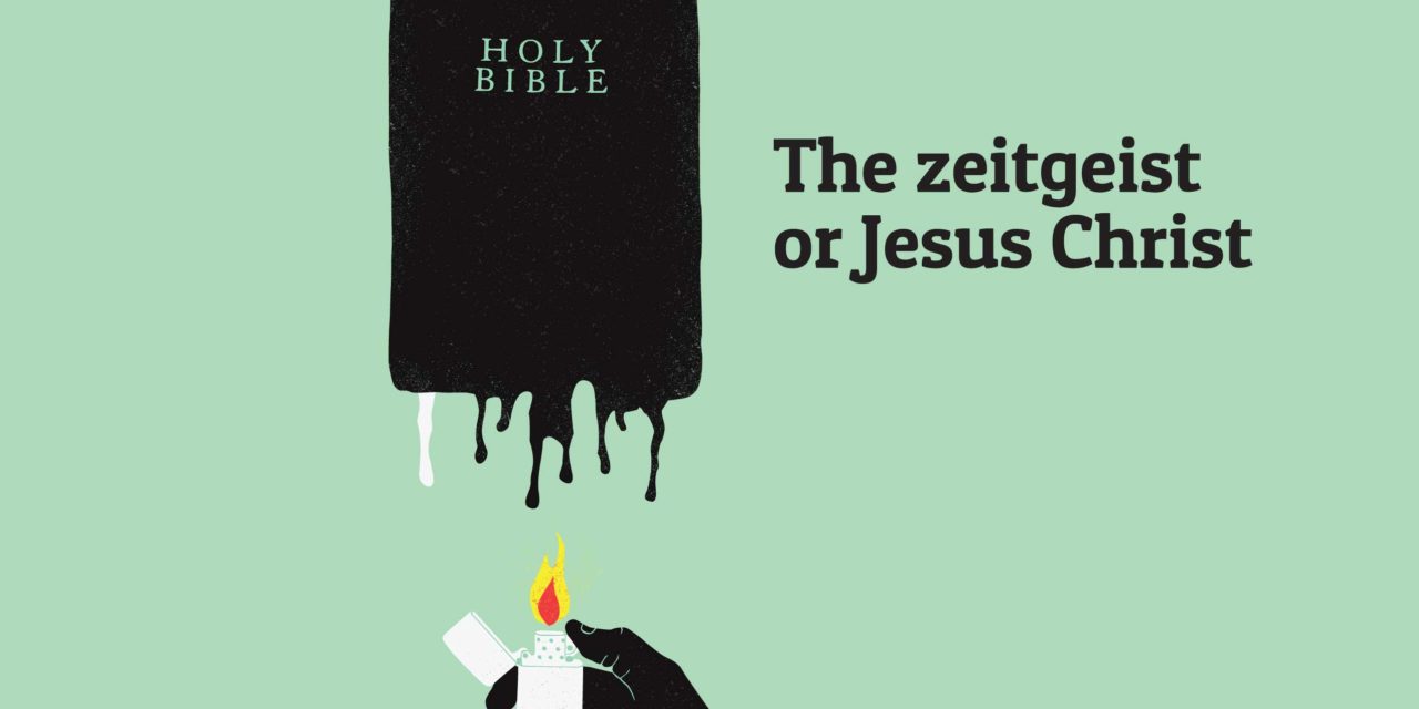 The Zeitgeist or Jesus Christ