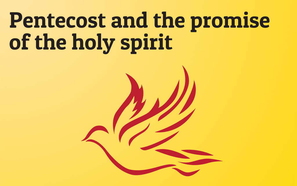 Pentecost and the Promise of the Holy Spirit