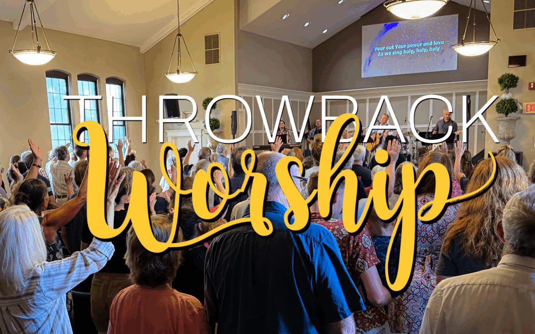 Throwback Worship Night