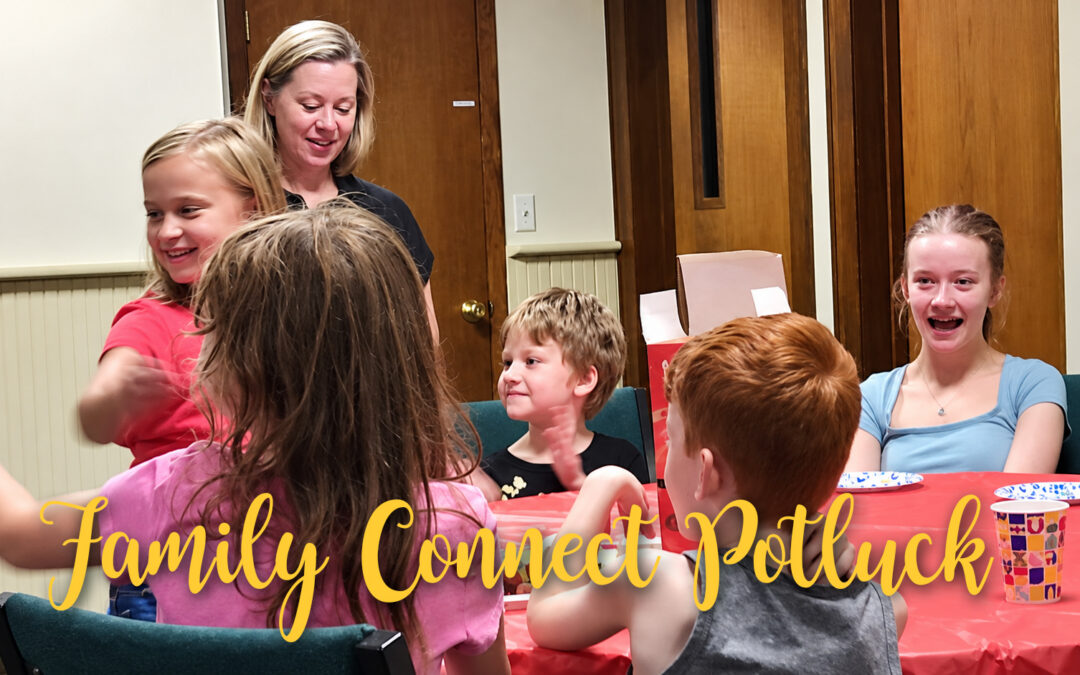 Family Connect Potluck